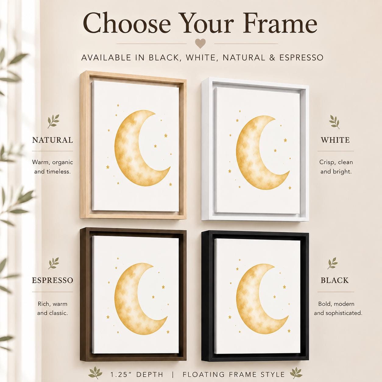 A promotional graphic showing four floating frame styles with the same crescent moon wall art: natural wood, white, espresso wood, and black frames. Text at the top reads 'Choose Your Frame' and lists the available frame colors.