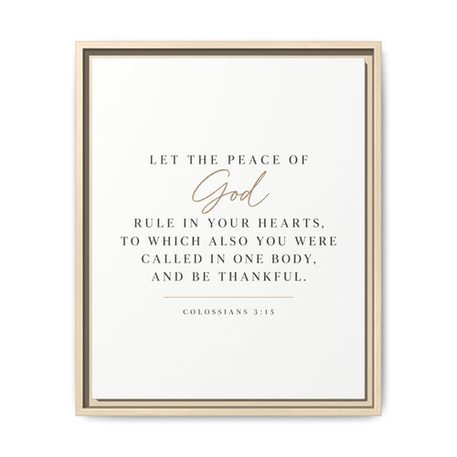 Colossians 3:15 Framed Canvas