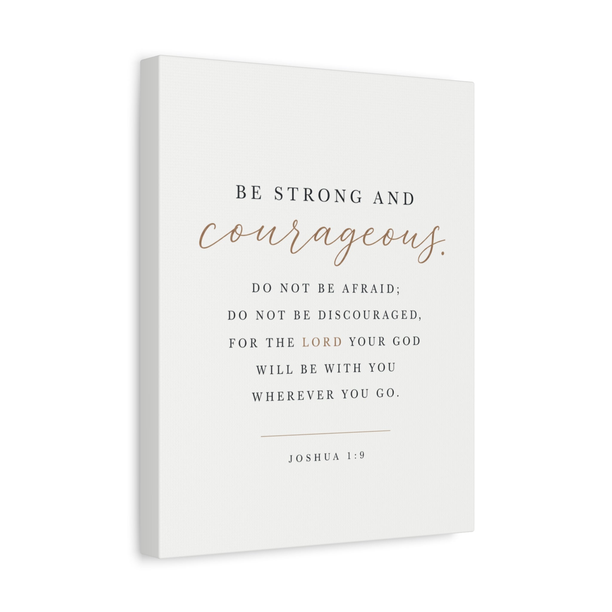 Joshua 1:9 Christian Canvas Wall Art | Be Strong and Courageous Bible Verse | Entryway Scripture Decor | Modern Christian Home Decor