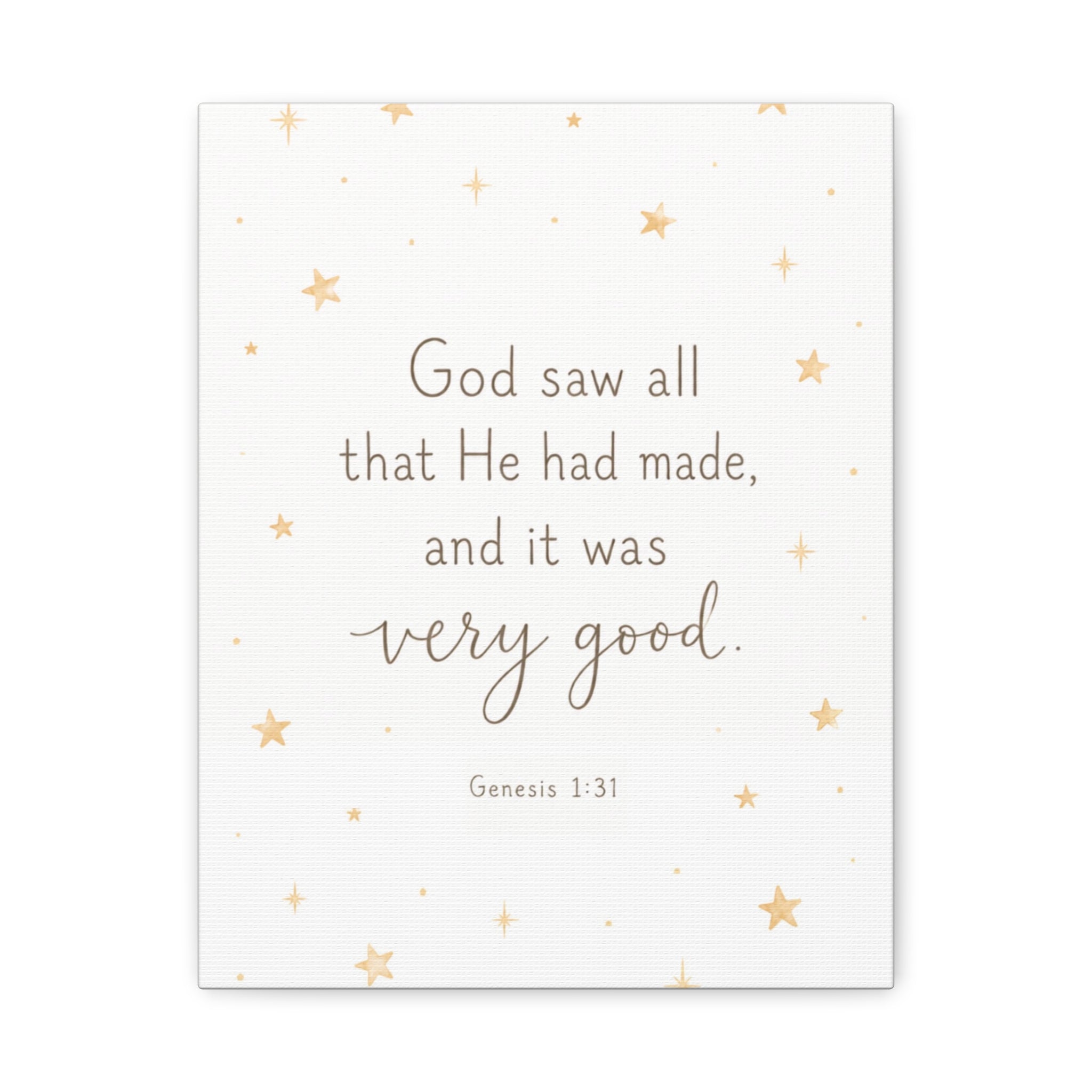 A square wall art print with a white textured background, featuring the Genesis 1:31 Bible verse, 'God saw all that He had made, and it was very good.' in brown lettering, accented with scattered gold stars.