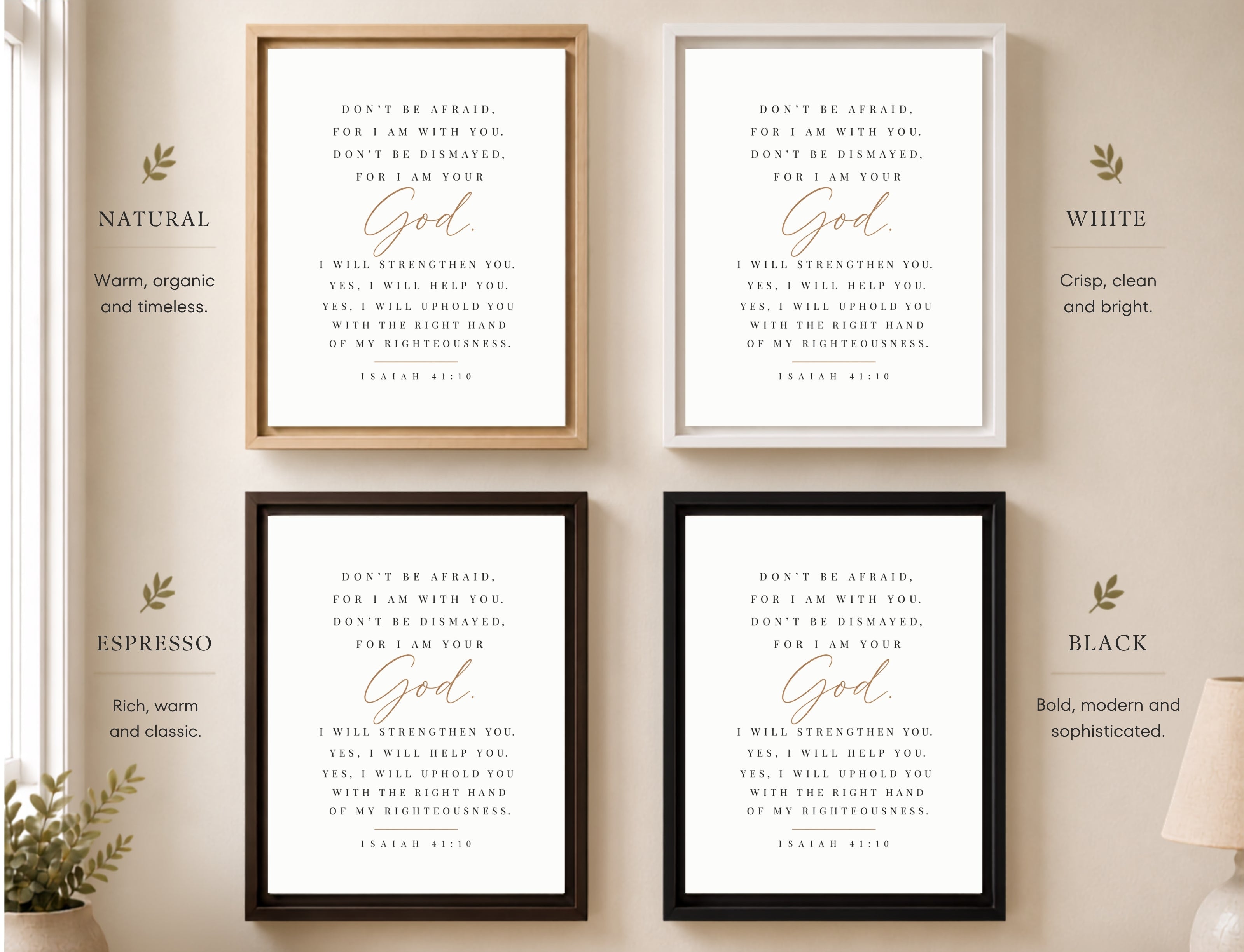 Four framed wall art prints with typographic religious quotes are arranged in a 2x2 grid on a beige wall. The top-left frame is natural wood, the top-right is white, the bottom-left is espresso brown, and the bottom-right is black.