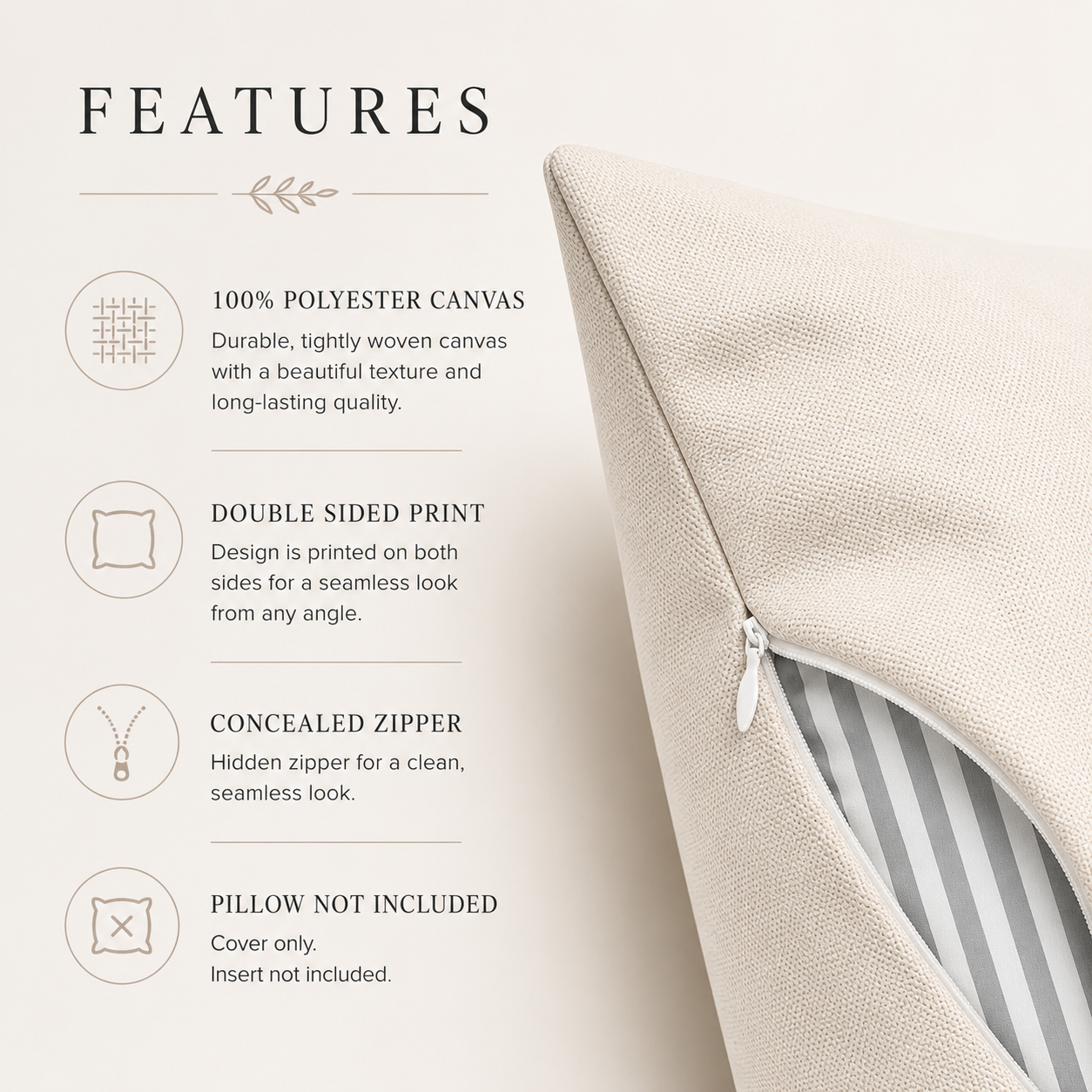 A close-up of a beige canvas throw pillow cover with a striped inner lining, shown next to a text list detailing the product's features on a light cream background.