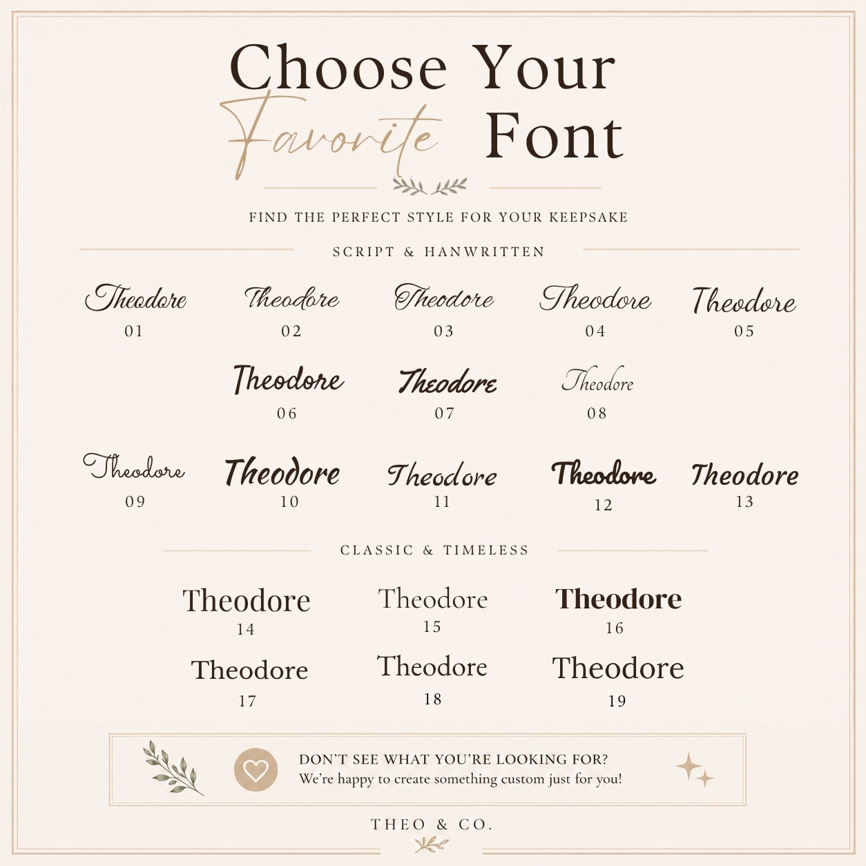 A digital graphic displaying options for custom font styles in a keepsake engraving service. The graphic is titled 'Choose Your Favorite Font' and shows various script and classic/handwritten versions of the name 'Theodore' labeled with numbers 01 through 19.