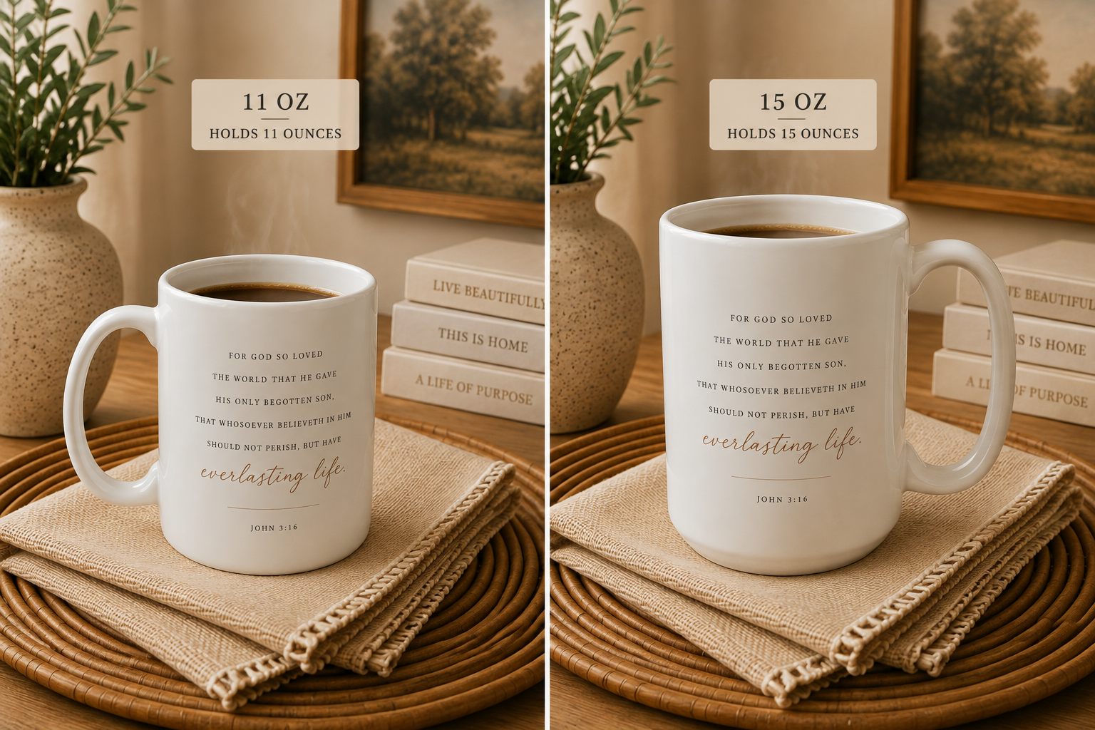 A side-by-side comparison of two white ceramic mugs with Bible verse quotes in gold lettering. The left mug is labeled '11 OZ HOLDS 11 OUNCES' and the right mug is labeled '15 OZ HOLDS 15 OUNCES'.