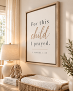 For This Child I Prayed 1 Samuel 1:27 framed canvas in a neutral nursery, scripture wall art by Theo & Co.