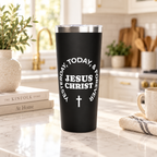 Yesterday, Today & Forever Tumbler