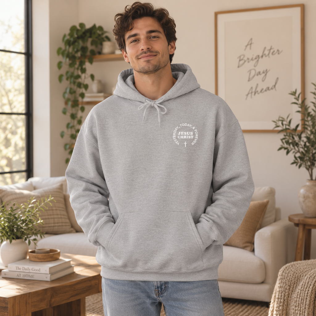 Yesterday, Today & Forever Hoodie