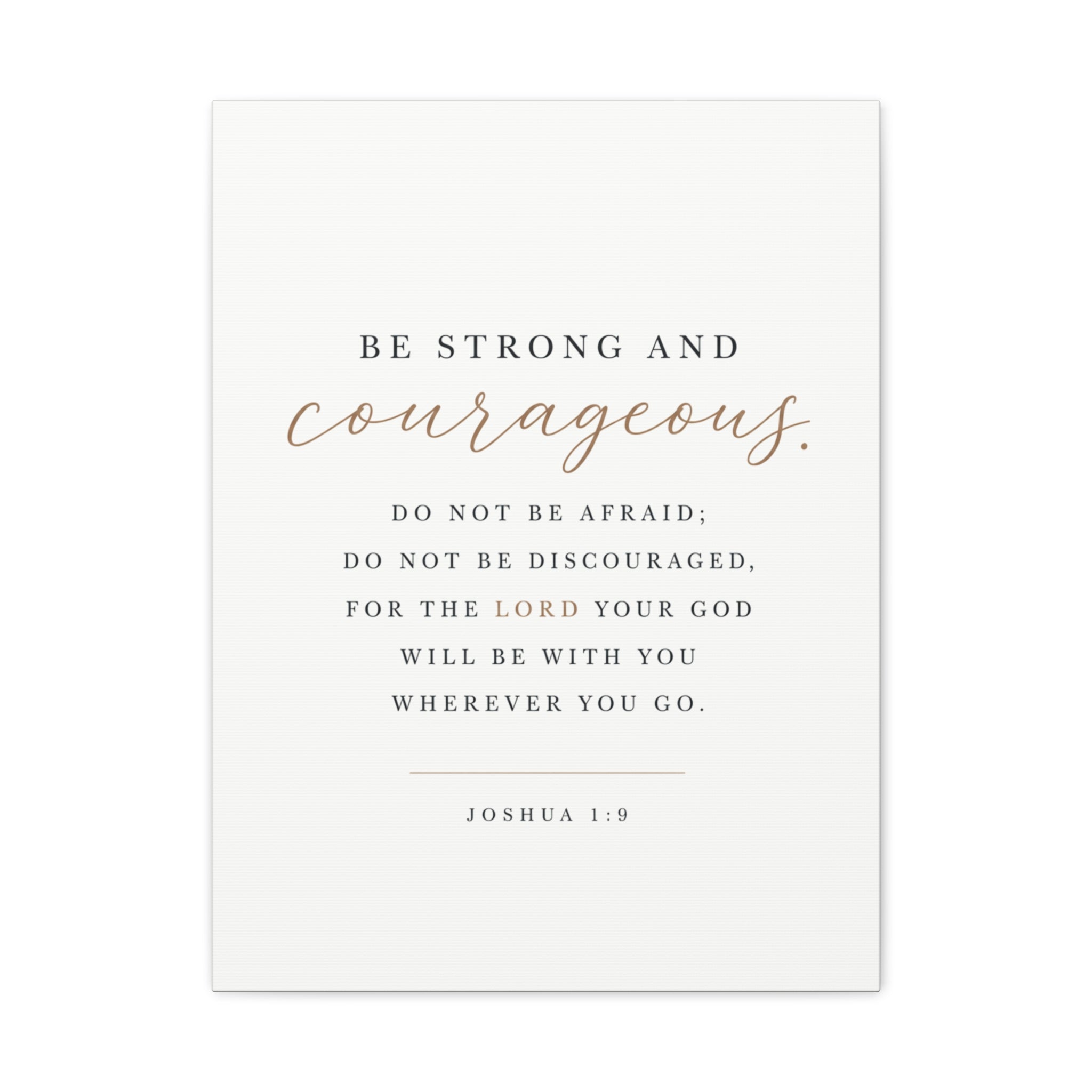 Joshua 1:9 Christian Canvas Wall Art | Be Strong and Courageous Bible Verse | Entryway Scripture Decor | Modern Christian Home Decor