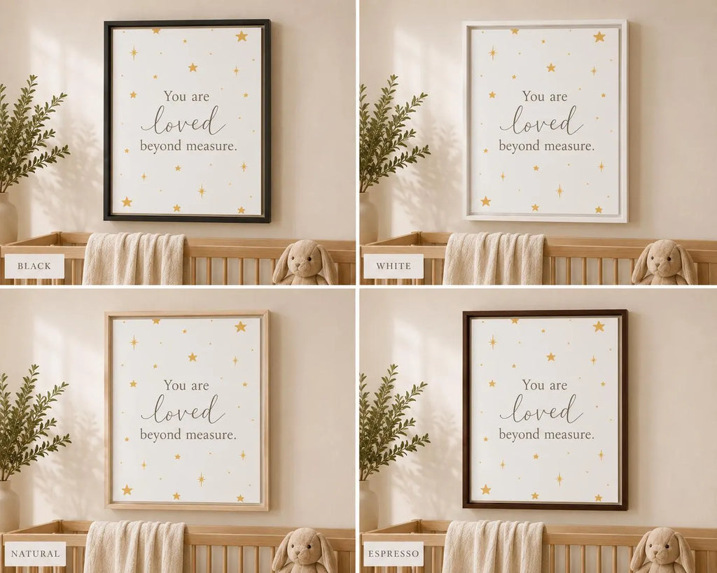 A four-panel collage showing framed nursery wall art above a crib. The print reads 'You are loved beyond measure.